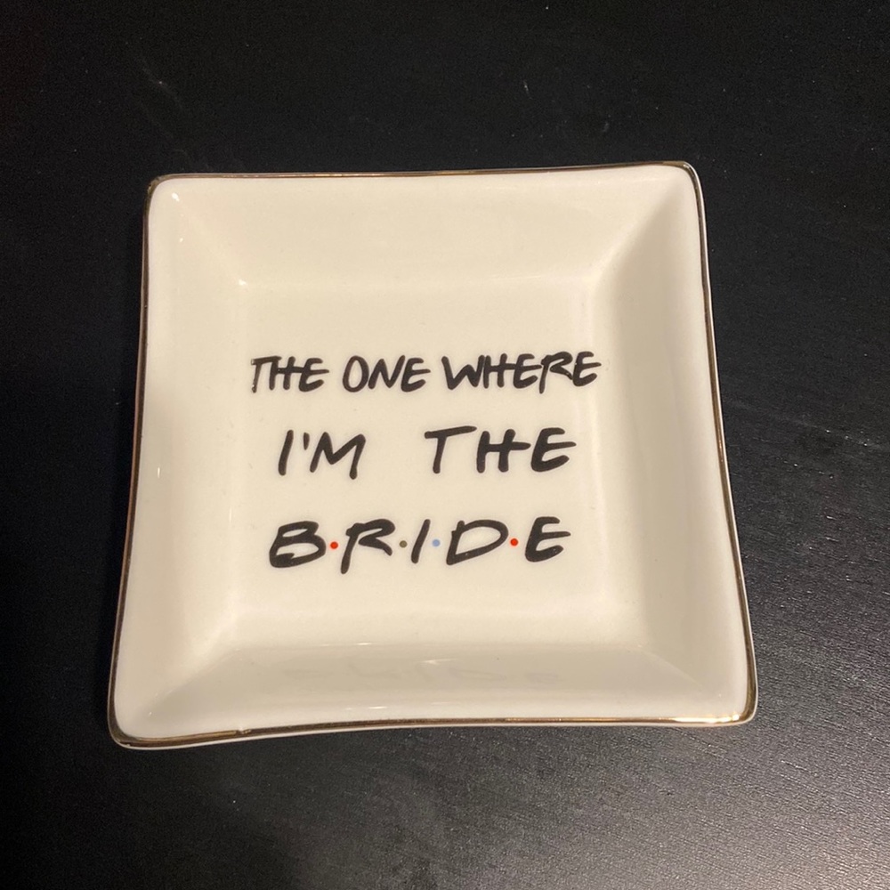 FRIENDS Bride Ring Dish